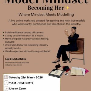 Model Mindset: Becoming Her